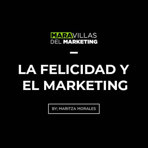 La felicidad y el marketing