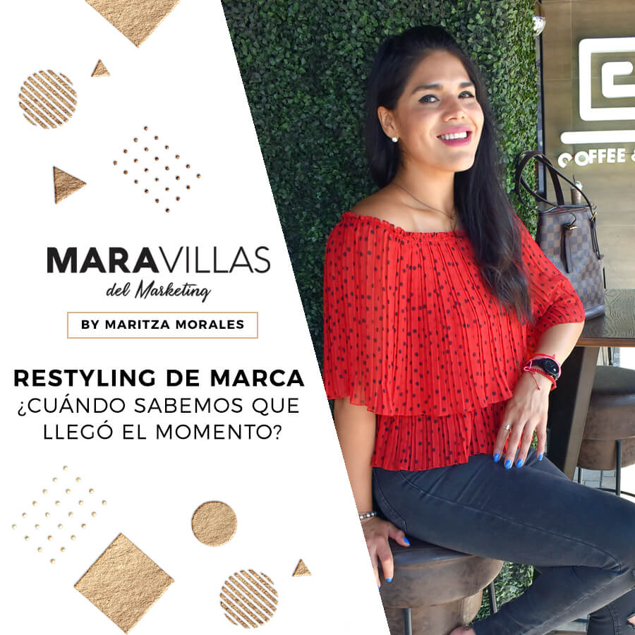 ReStyling de marca… ¿Cuándo sabemos que llegó el momento?
